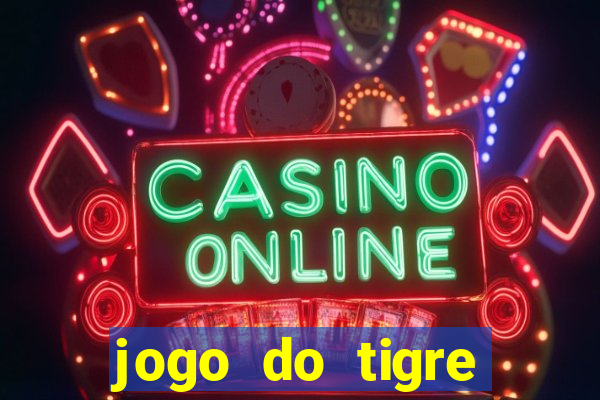 jogo do tigre minimo 5 reais