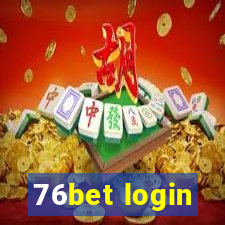 76bet login