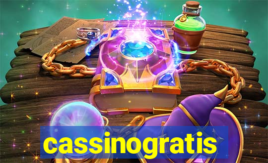 cassinogratis