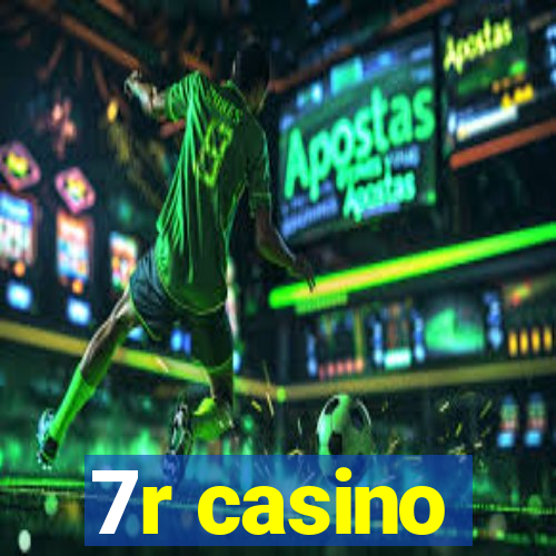 7r casino