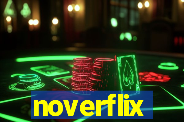 noverflix