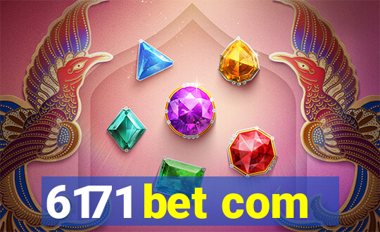 6171 bet com