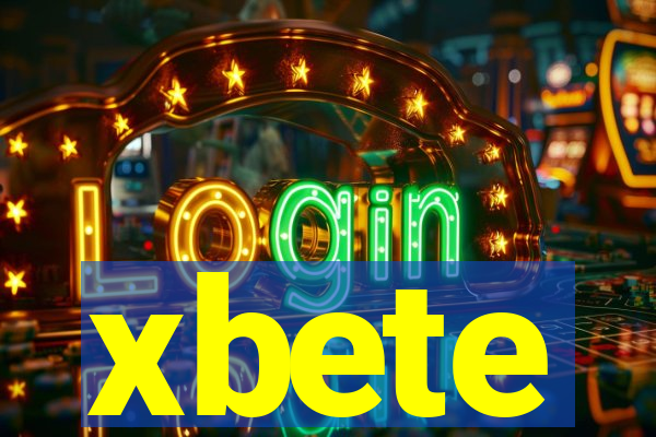 xbete