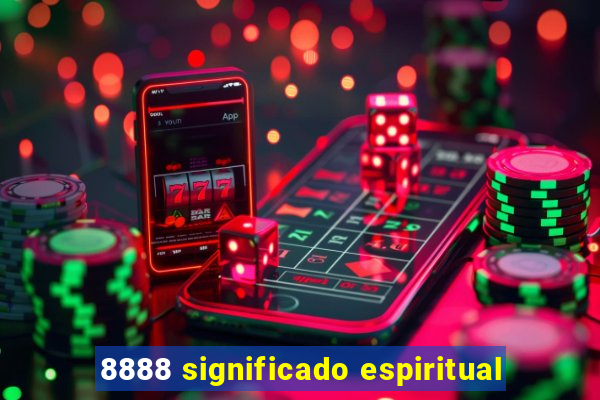 8888 significado espiritual