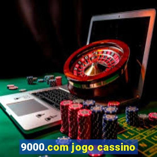 9000.com jogo cassino