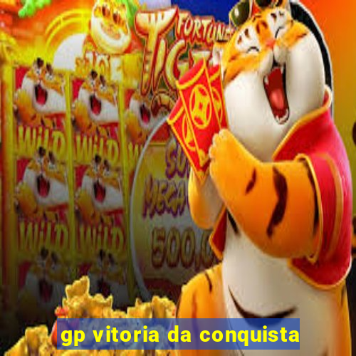 gp vitoria da conquista