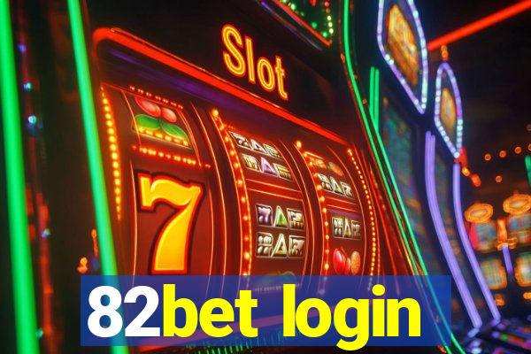 82bet login