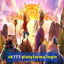 ck777 plataforma login