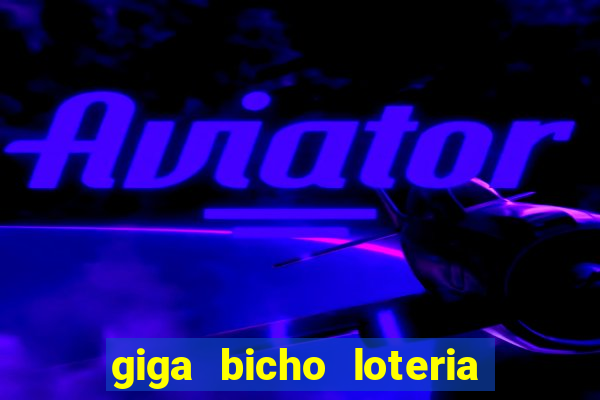 giga bicho loteria dos sonhos