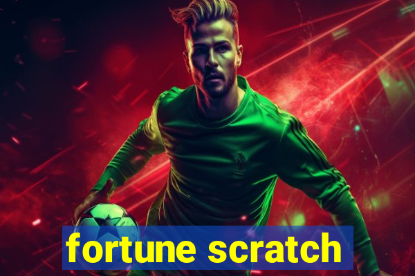 fortune scratch