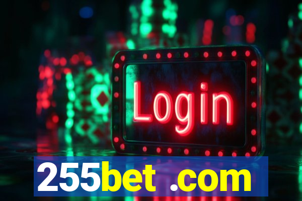 255bet .com