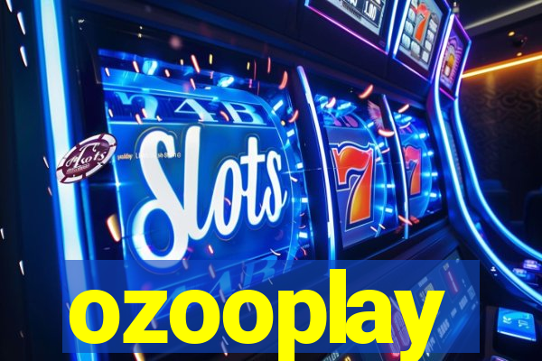 ozooplay