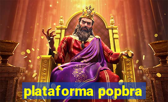 plataforma popbra