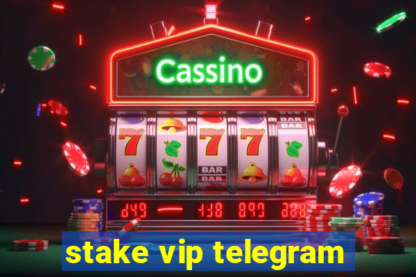 stake vip telegram