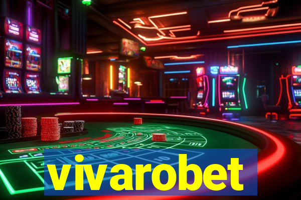 vivarobet