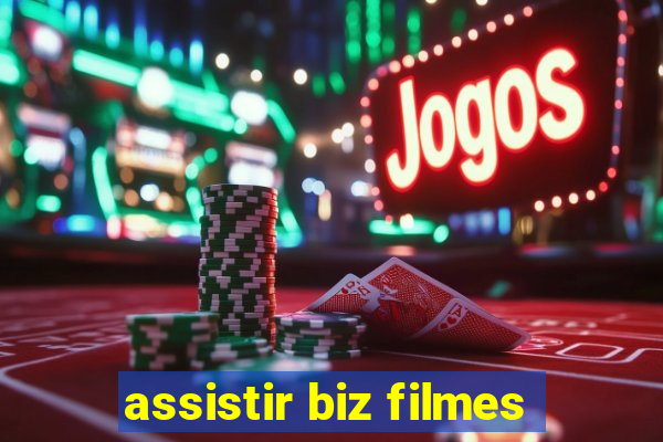 assistir biz filmes