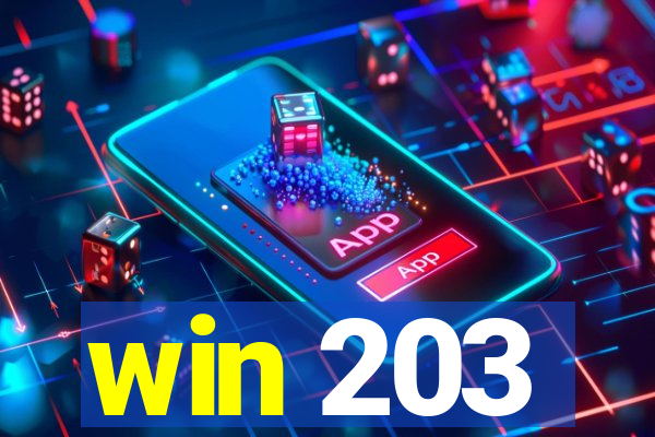 win 203