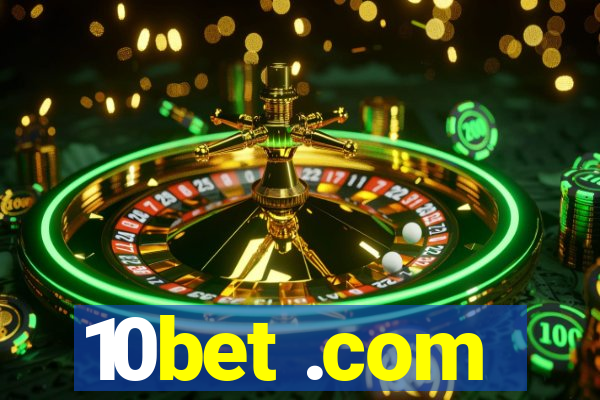 10bet .com