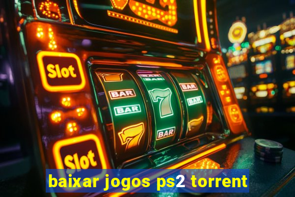 baixar jogos ps2 torrent