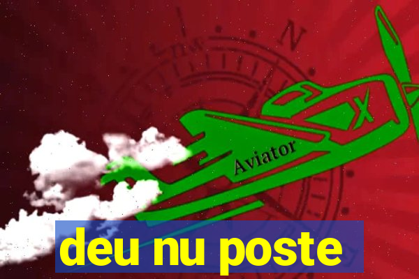 deu nu poste