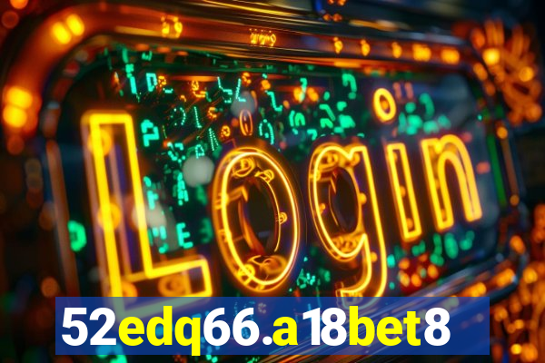 52edq66.a18bet8.com