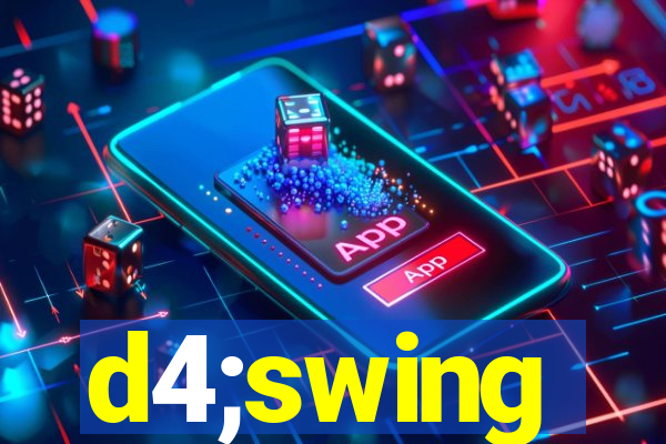 d4;swing