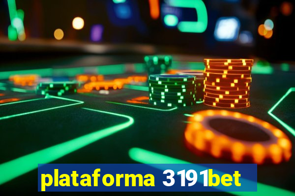 plataforma 3191bet