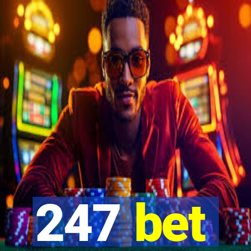 247 bet