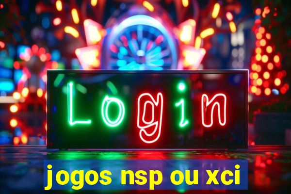 jogos nsp ou xci