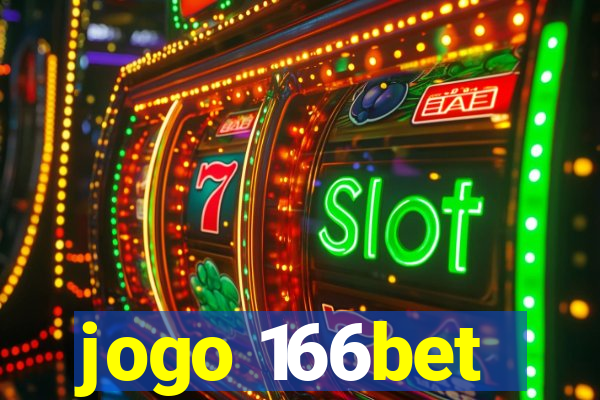 jogo 166bet