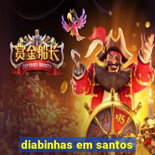 diabinhas em santos