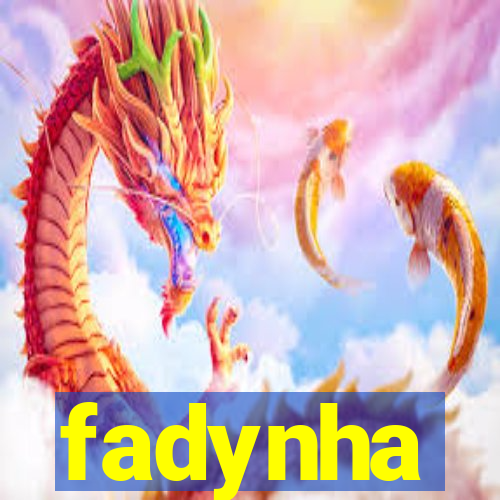 fadynha