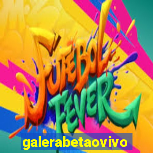 galerabetaovivo