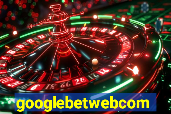 googlebetwebcom