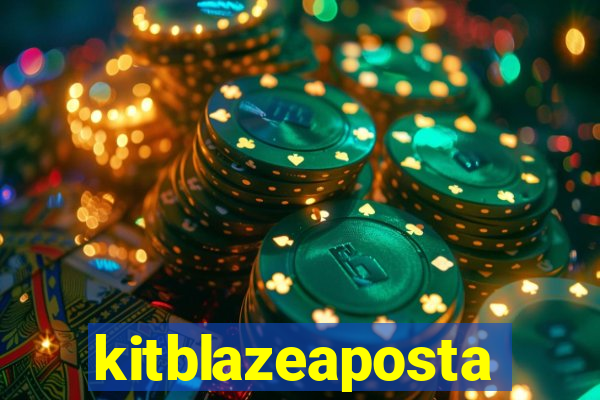 kitblazeaposta