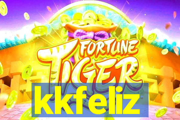 kkfeliz