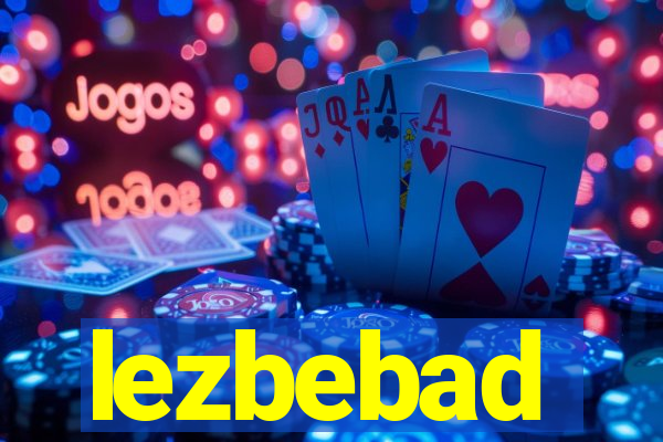 lezbebad