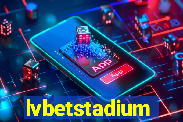 lvbetstadium