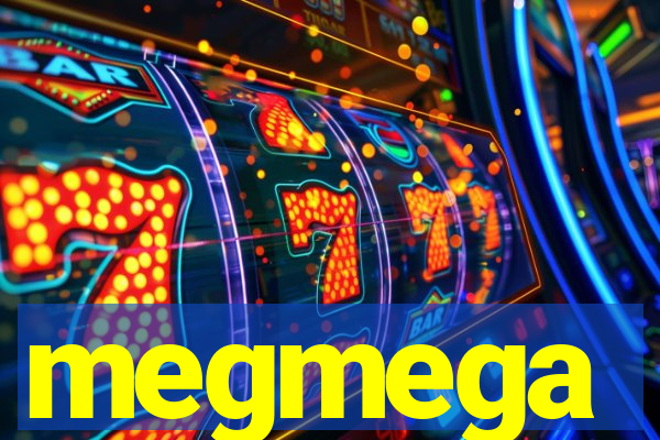 megmega