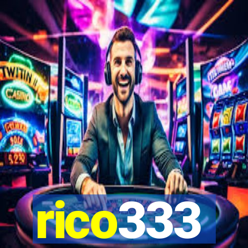 rico333