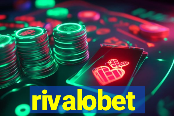 rivalobet