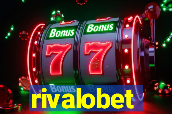 rivalobet