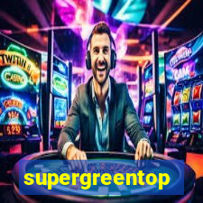 supergreentop