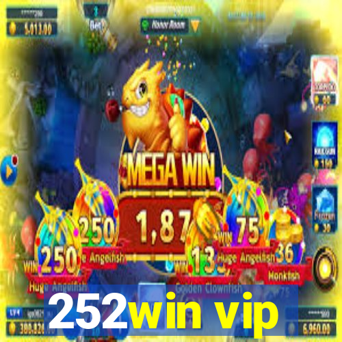 252win vip