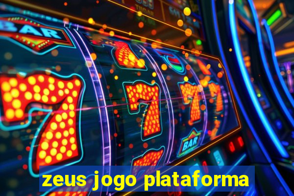 zeus jogo plataforma