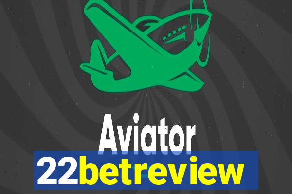 22betreview