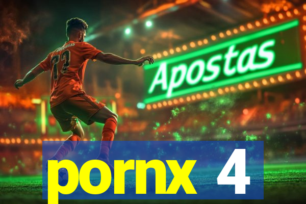 pornx 4