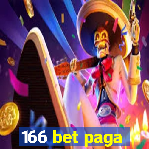 166 bet paga