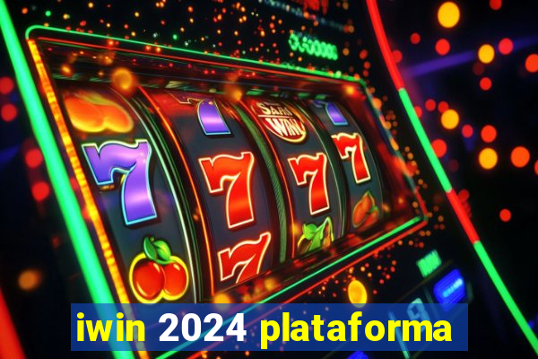 iwin 2024 plataforma