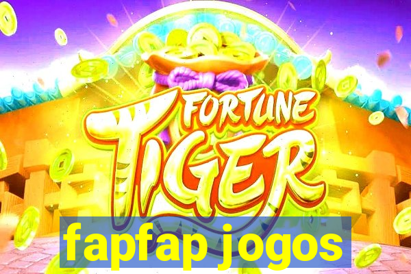 fapfap jogos